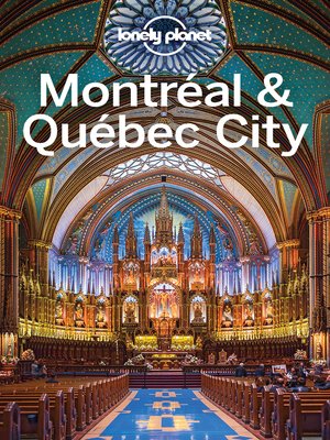 Lonely Planet Montreal & Quebec City - ebook